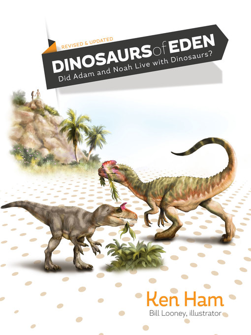 Title details for Dinosaurs of Eden by Ken Ham - Available